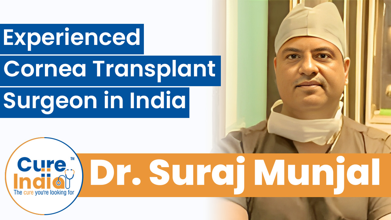 Dr Suraj Munjal, experienced cornea transplant doctor in India